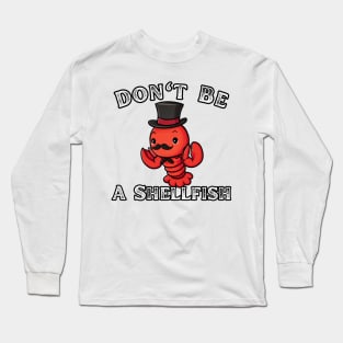 Shellfish Funny Lobster Long Sleeve T-Shirt